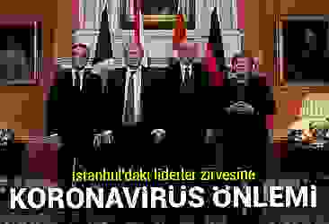 İstanbul''daki liderler zirvesine koronavirüs önlemi