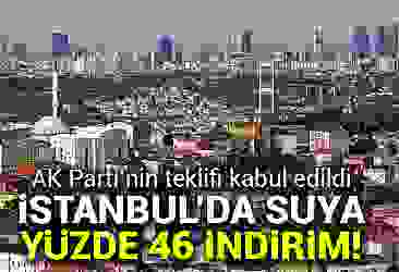 İstanbul''da su fiyatlarında yüzde 46''ya varan indirim