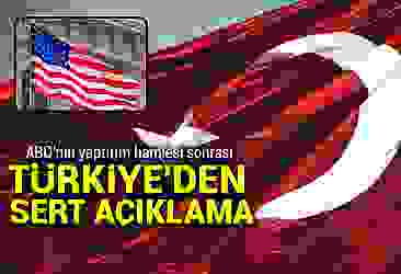 ABD''nin yaptırım hamlesi sonrası Türkiye''den sert açıklama