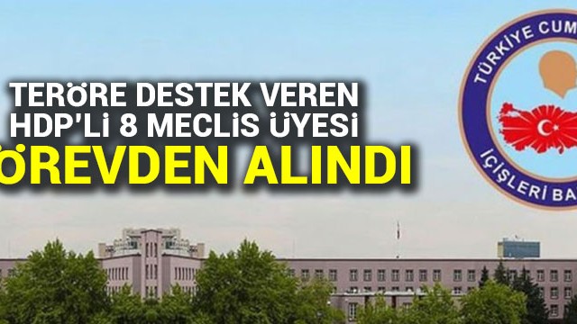 Teröre destek veren HDP''li 8 belediye meclis üyesi görevden alındı