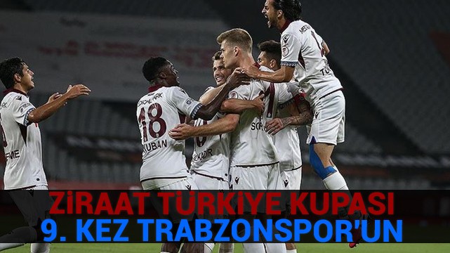 Ziraat Türkiye Kupası 9. kez Trabzonspor''un